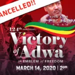 የአድዋ በዓል ዝግጅት በኮሮና ቫይረስ ምክንያት ተሰረዘ!